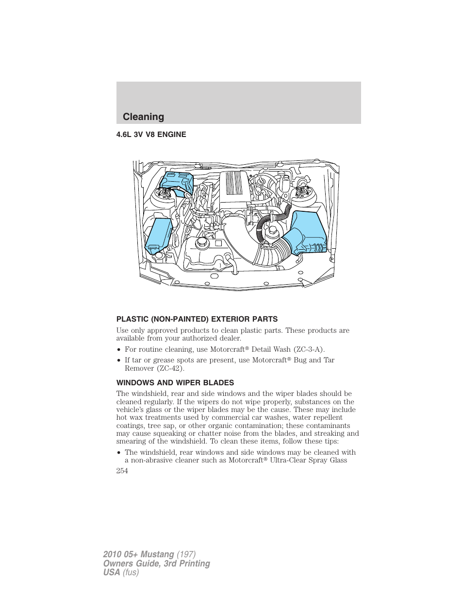 6l 3v v8 engine, Plastic (non-painted) exterior parts, Windows and wiper blades | Cleaning | FORD 2010 Mustang v.3 User Manual | Page 254 / 312