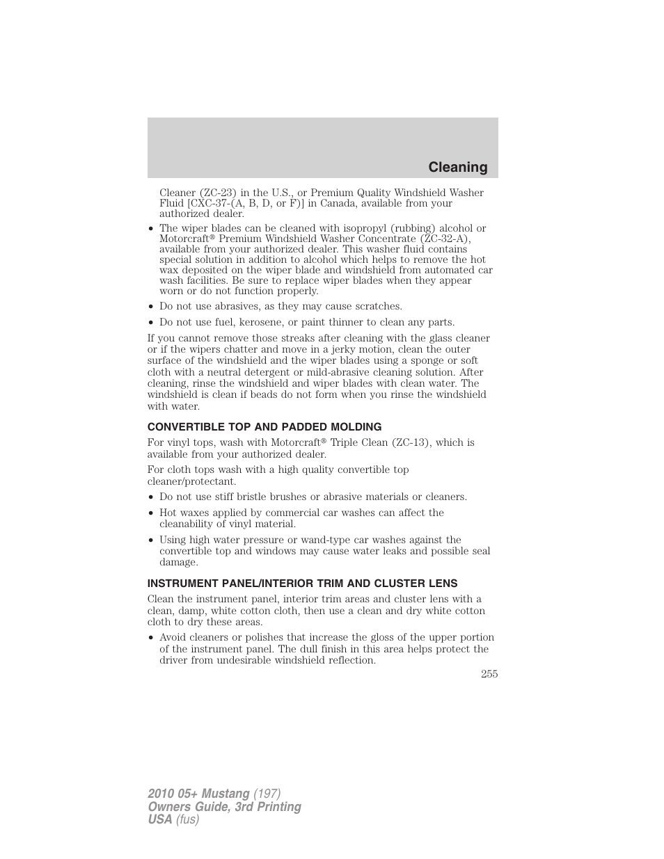 Convertible top and padded molding, Instrument panel/interior trim and cluster lens, Cleaning | FORD 2010 Mustang v.3 User Manual | Page 255 / 312