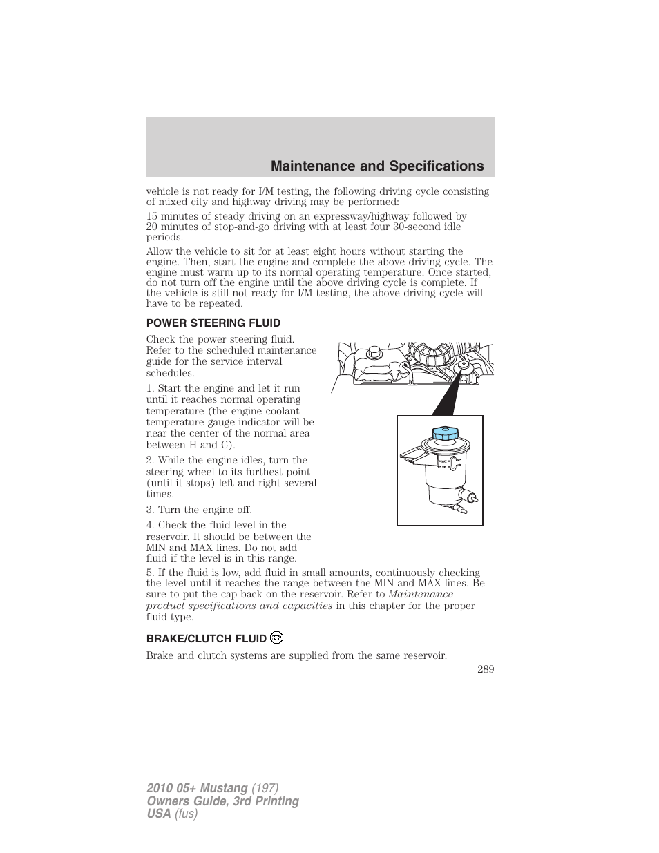 Power steering fluid, Brake/clutch fluid, Maintenance and specifications | FORD 2010 Mustang v.3 User Manual | Page 289 / 312