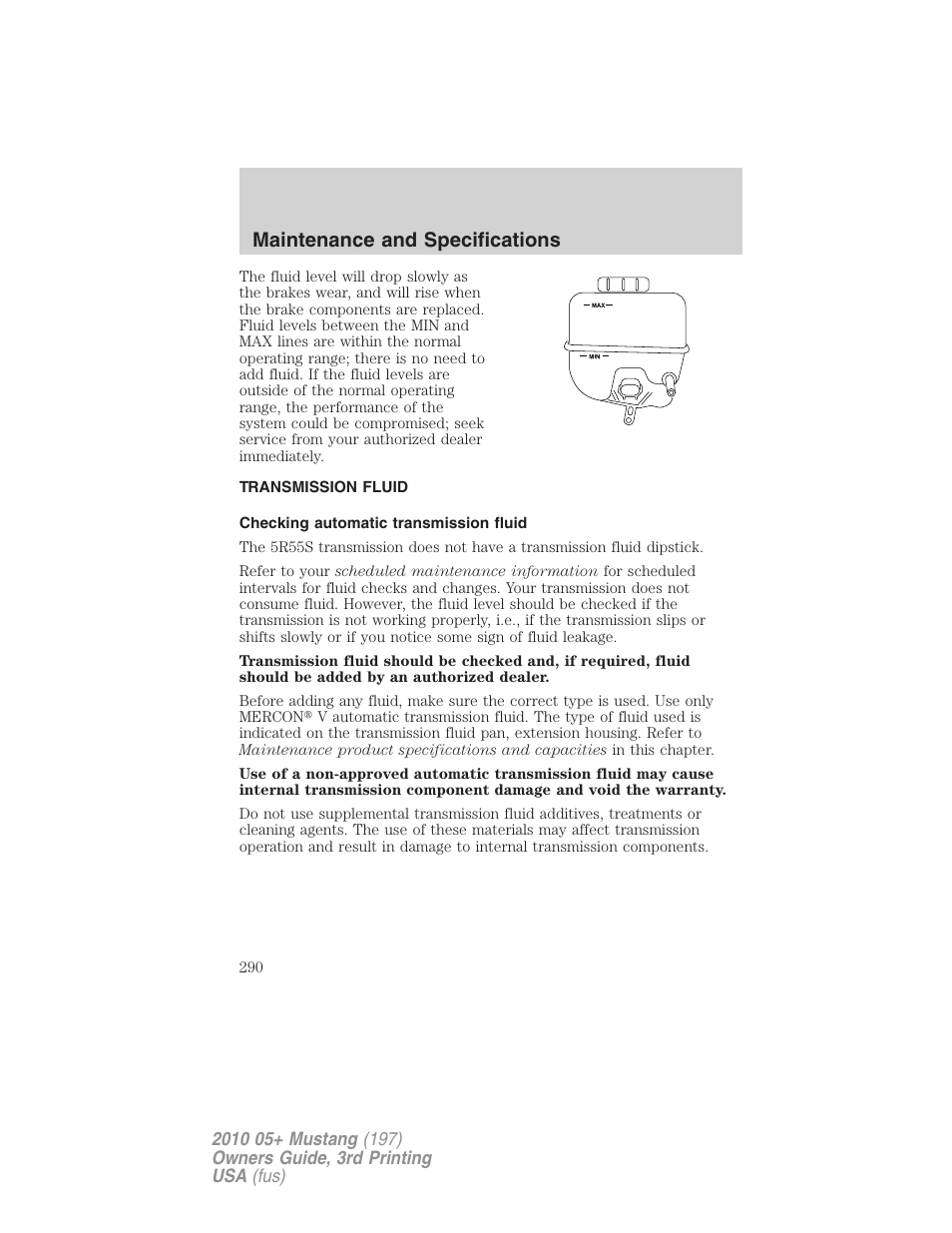 Transmission fluid, Checking automatic transmission fluid, Maintenance and specifications | FORD 2010 Mustang v.3 User Manual | Page 290 / 312