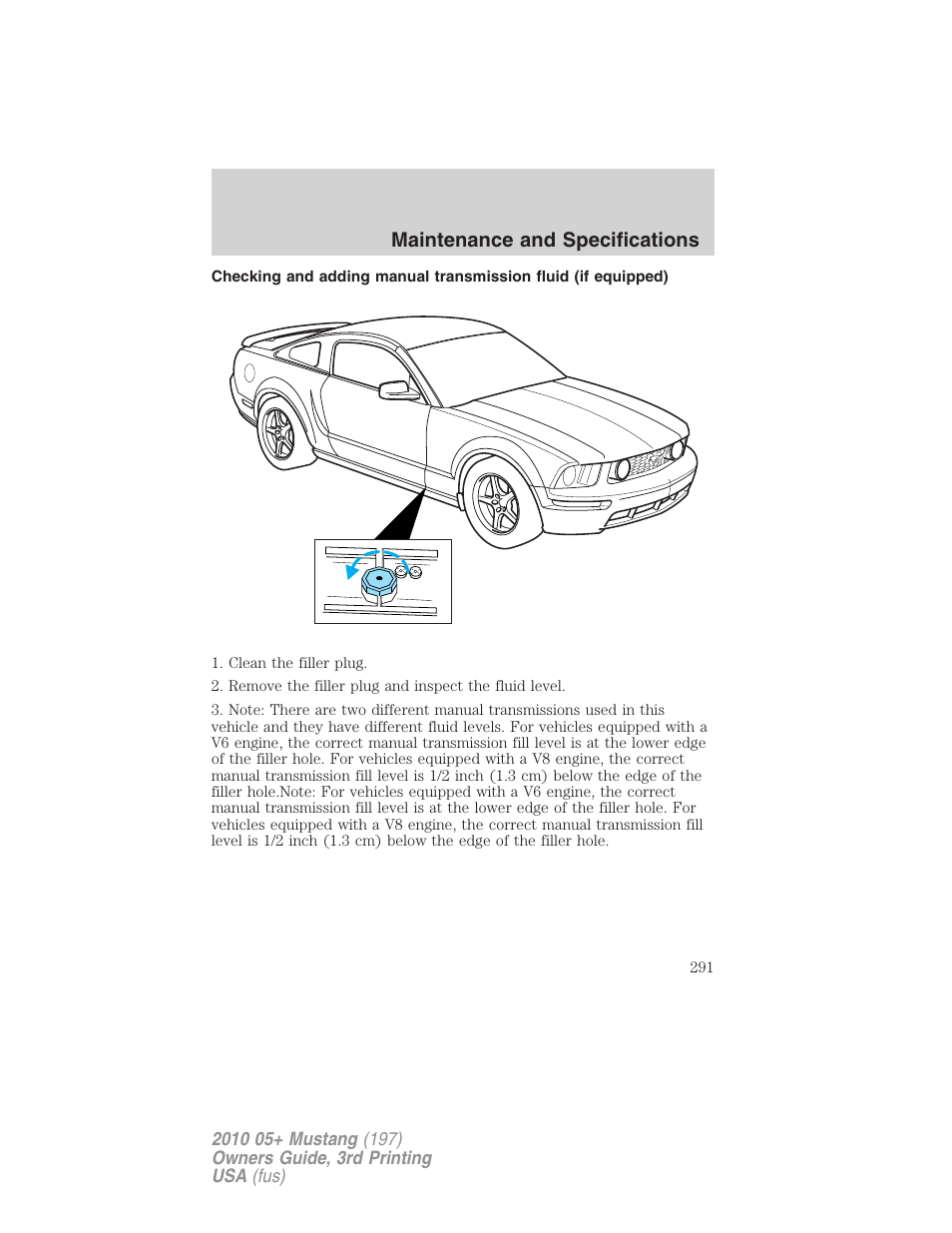 Maintenance and specifications | FORD 2010 Mustang v.3 User Manual | Page 291 / 312