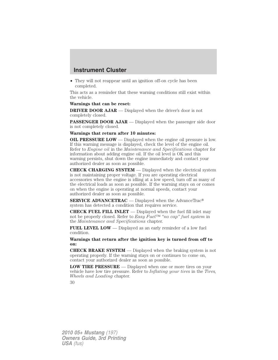 Instrument cluster | FORD 2010 Mustang v.3 User Manual | Page 30 / 312