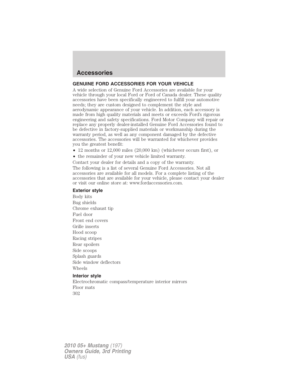Accessories, Genuine ford accessories for your vehicle, Exterior style | Interior style | FORD 2010 Mustang v.3 User Manual | Page 302 / 312