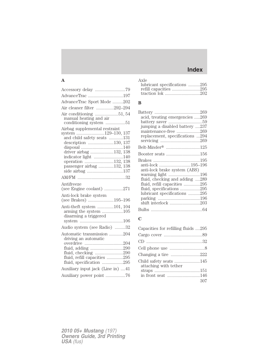 Index | FORD 2010 Mustang v.3 User Manual | Page 307 / 312