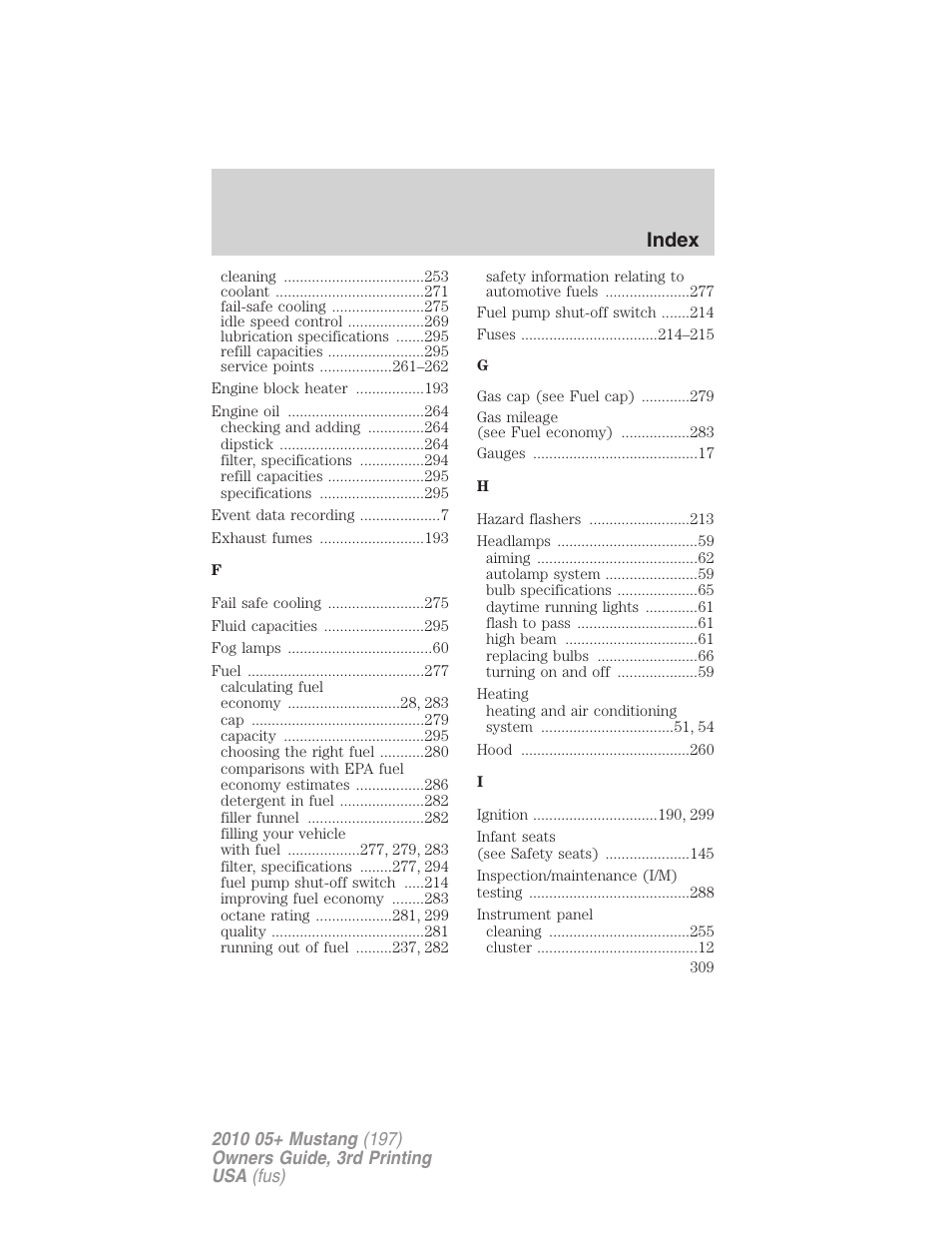 Index | FORD 2010 Mustang v.3 User Manual | Page 309 / 312