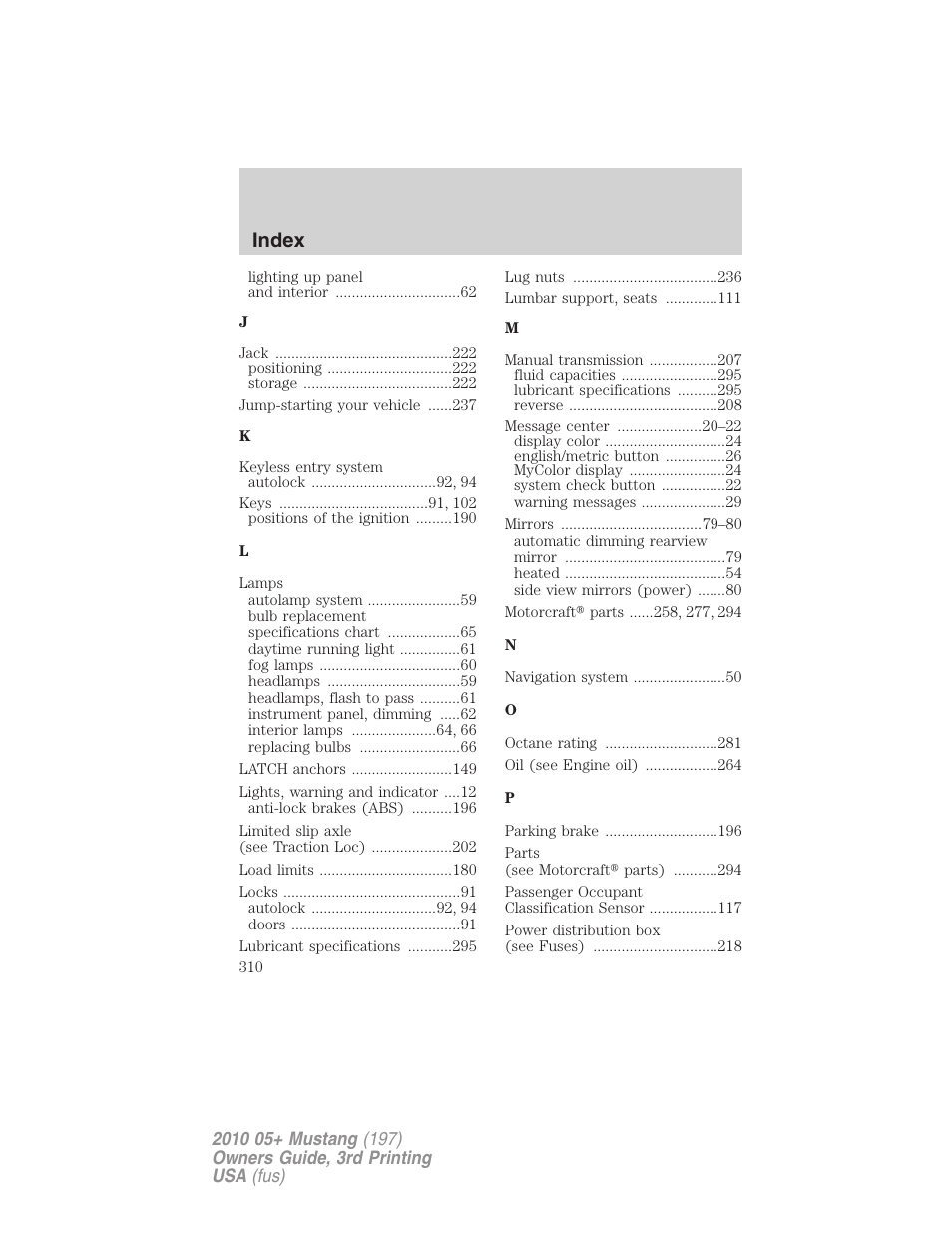 Index | FORD 2010 Mustang v.3 User Manual | Page 310 / 312