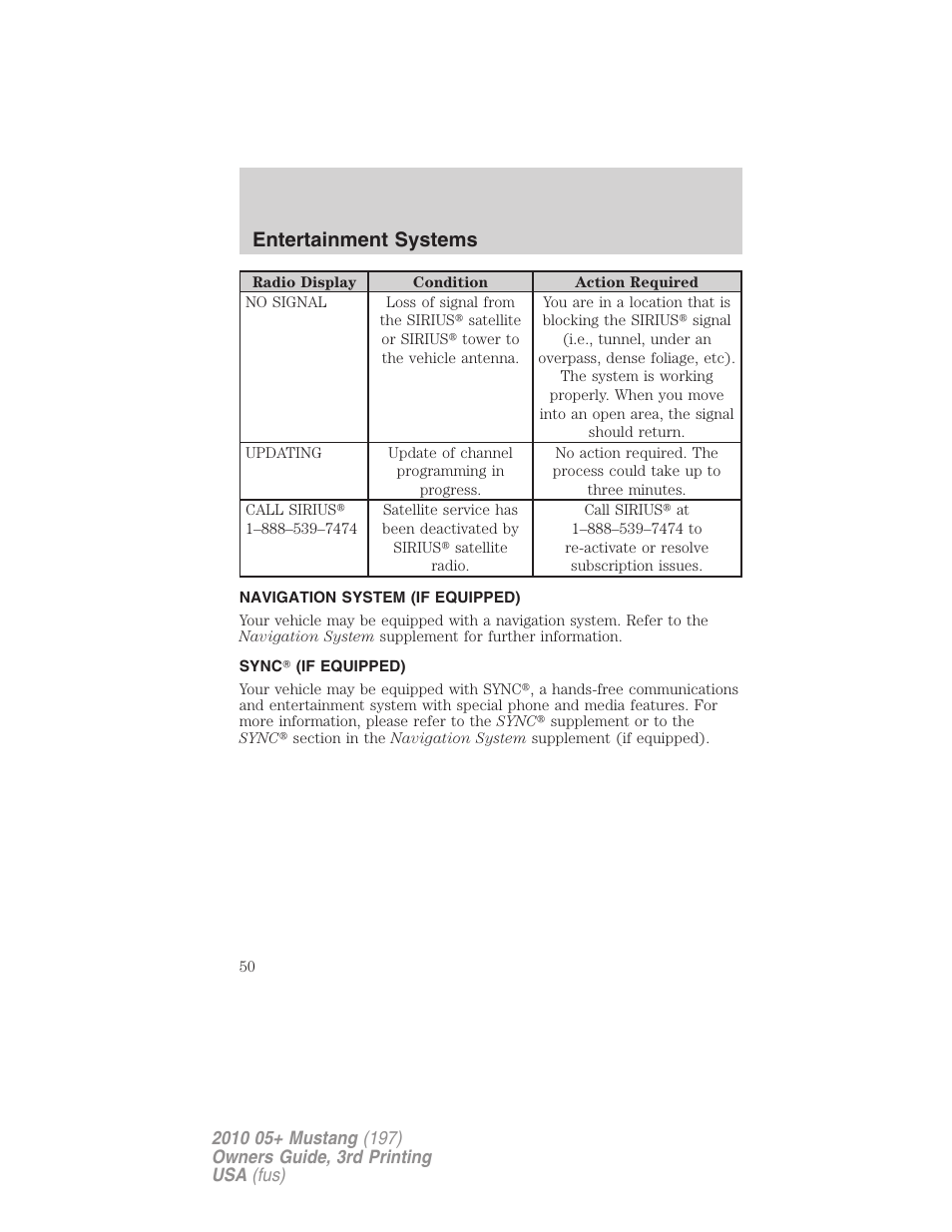 Navigation system (if equipped), Sync (if equipped), Navigation system | Sync, Entertainment systems | FORD 2010 Mustang v.3 User Manual | Page 50 / 312