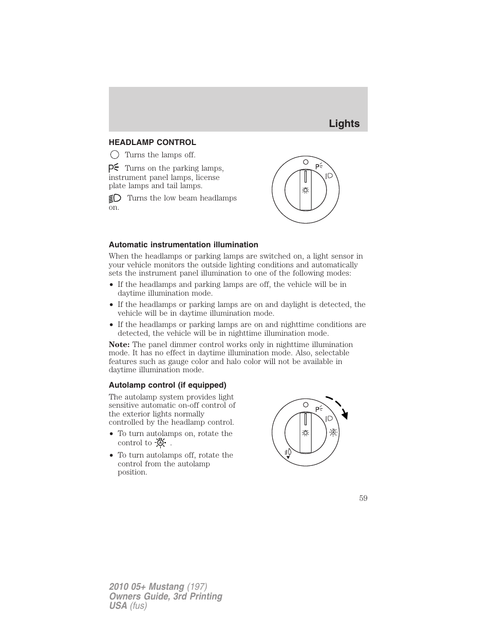 Lights, Headlamp control, Automatic instrumentation illumination | Autolamp control (if equipped), Headlamps | FORD 2010 Mustang v.3 User Manual | Page 59 / 312