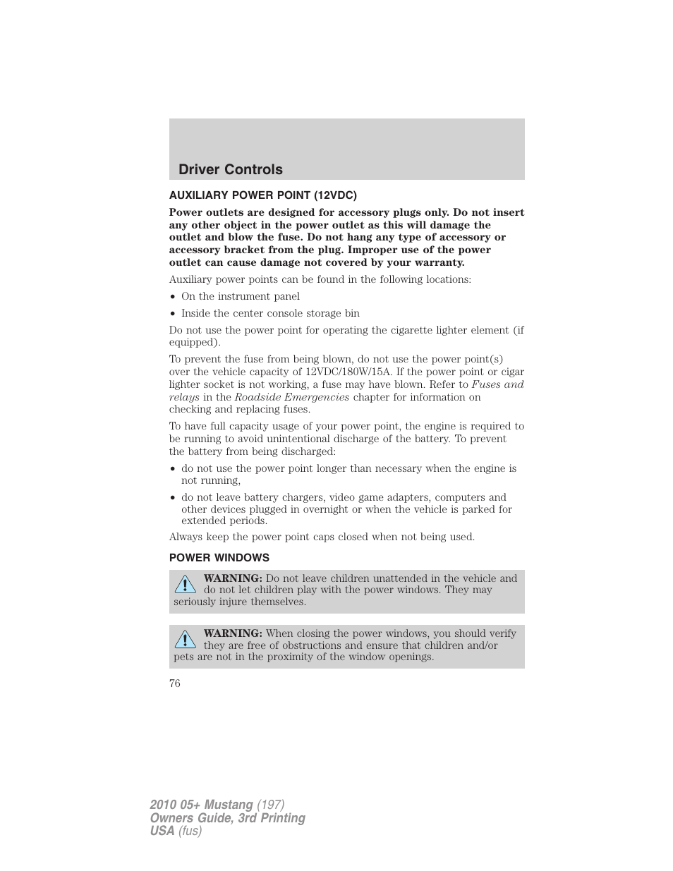 Auxiliary power point (12vdc), Power windows, Driver controls | FORD 2010 Mustang v.3 User Manual | Page 76 / 312