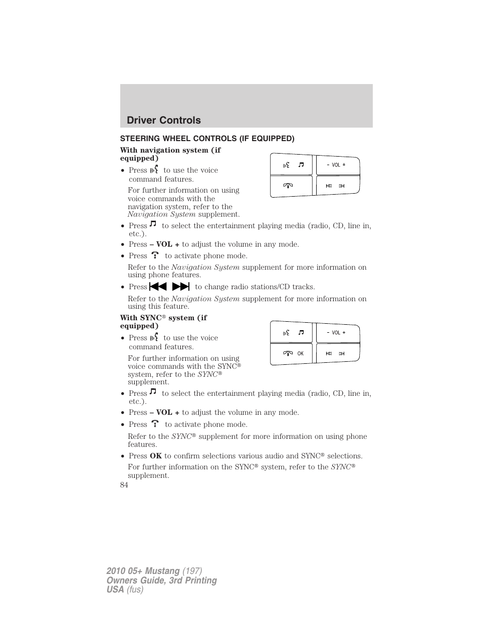 Steering wheel controls (if equipped), Driver controls | FORD 2010 Mustang v.3 User Manual | Page 84 / 312