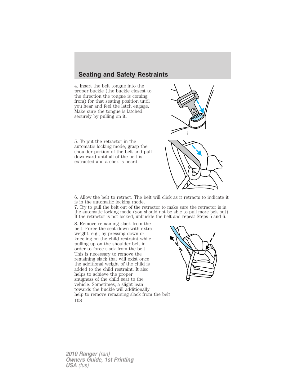 Seating and safety restraints | FORD 2010 Ranger v.1 User Manual | Page 108 / 286