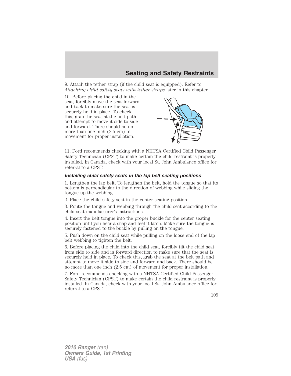 Seating and safety restraints | FORD 2010 Ranger v.1 User Manual | Page 109 / 286