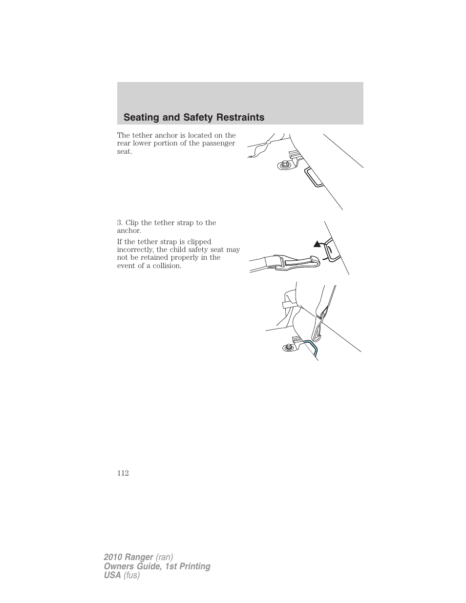 Seating and safety restraints | FORD 2010 Ranger v.1 User Manual | Page 112 / 286