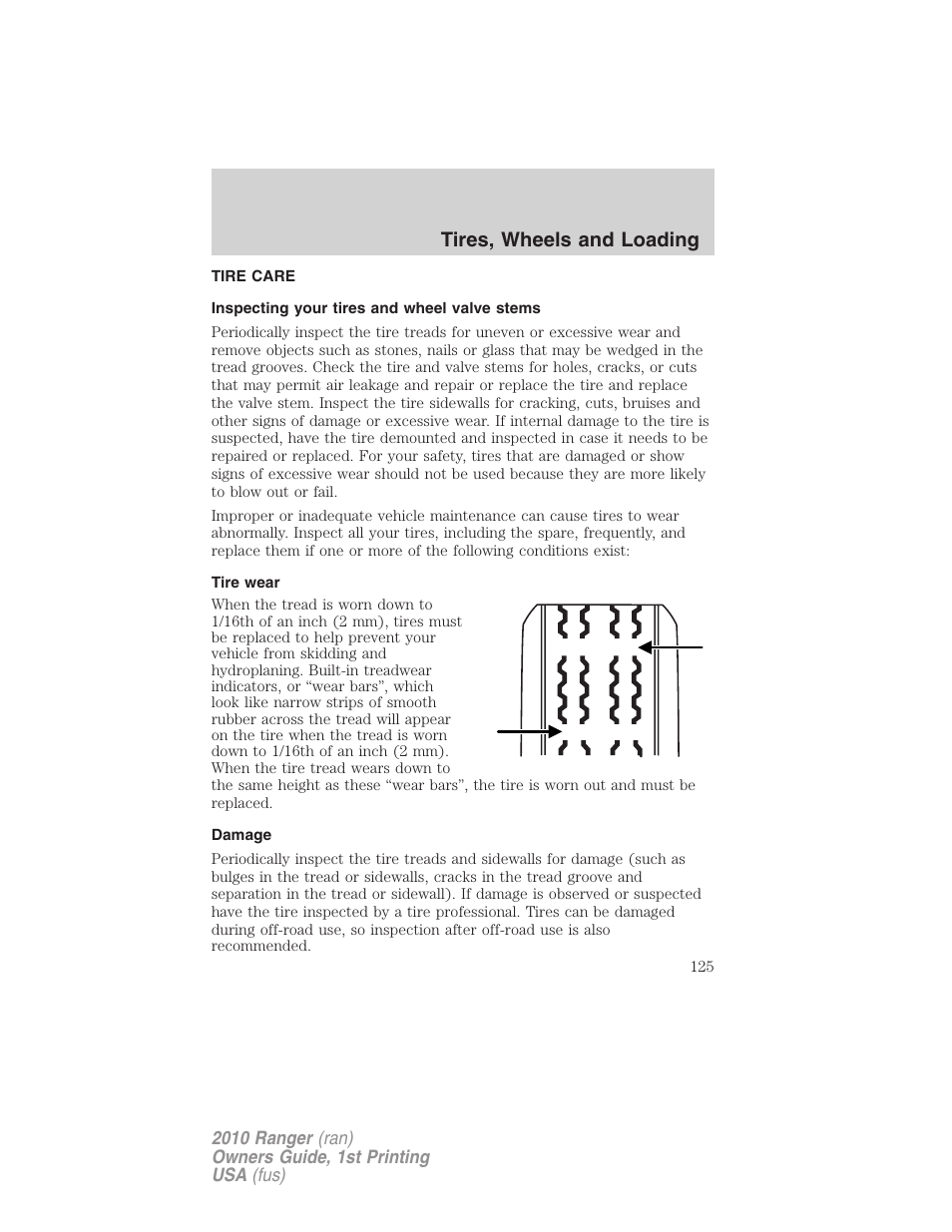 Tire care, Inspecting your tires and wheel valve stems, Tire wear | Damage, Tires, wheels and loading | FORD 2010 Ranger v.1 User Manual | Page 125 / 286