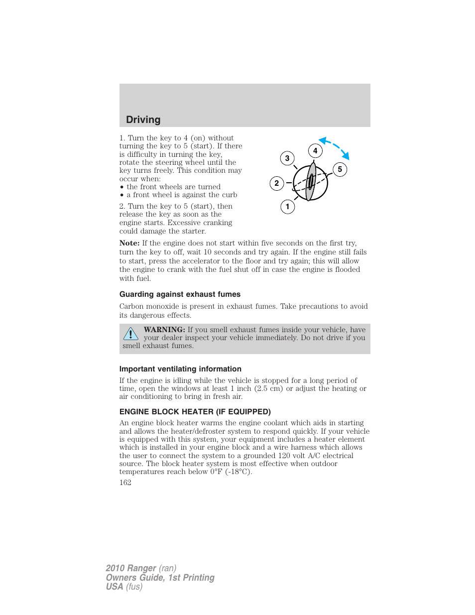 Guarding against exhaust fumes, Important ventilating information, Engine block heater (if equipped) | Driving | FORD 2010 Ranger v.1 User Manual | Page 162 / 286