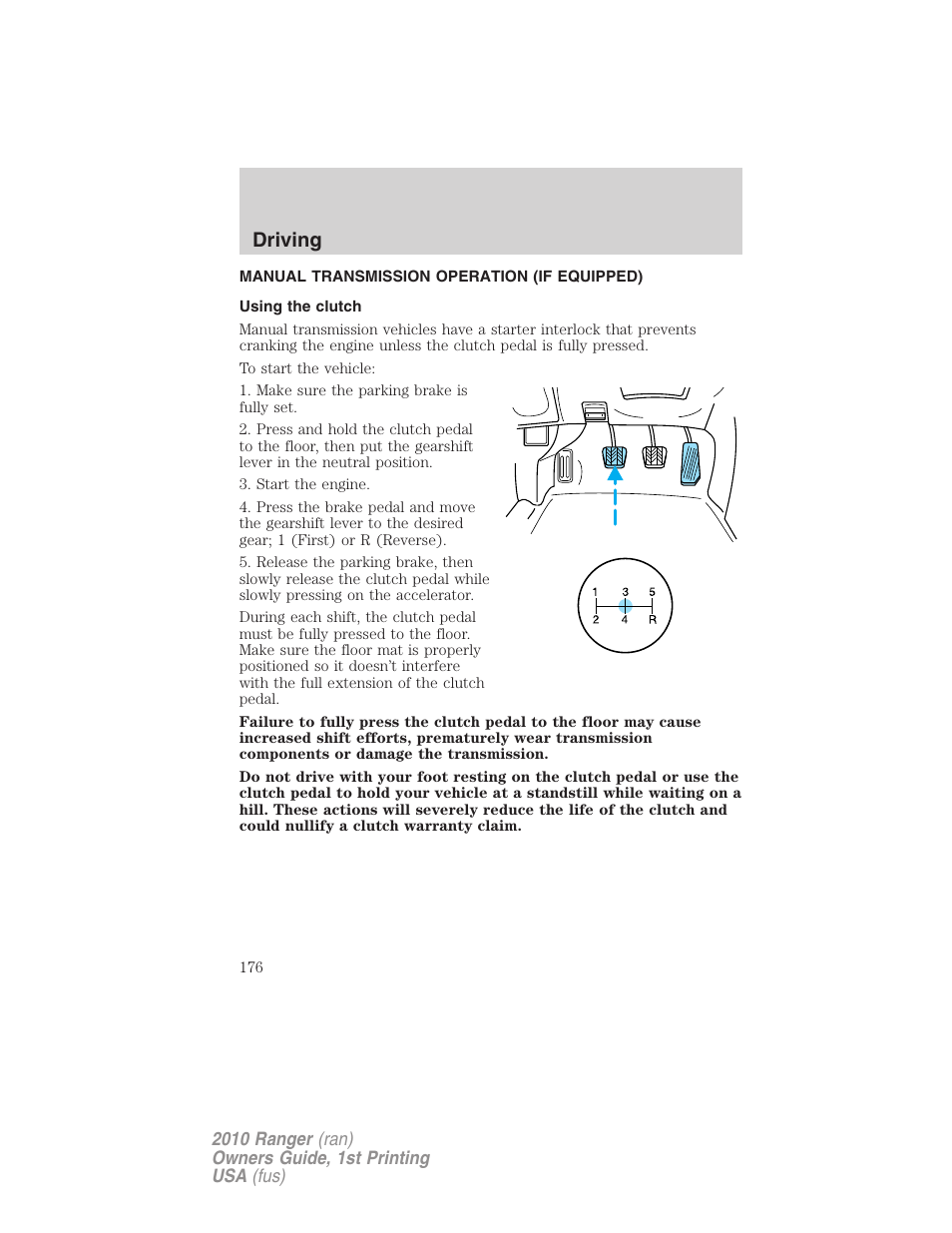 Manual transmission operation (if equipped), Using the clutch, Driving | FORD 2010 Ranger v.1 User Manual | Page 176 / 286