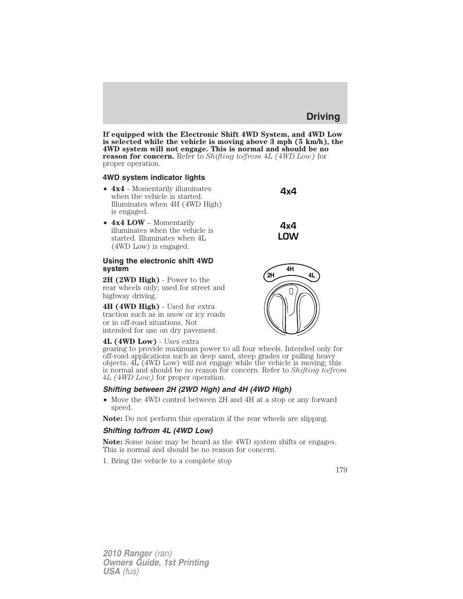 4wd system indicator lights, Using the electronic shift 4wd system, Shifting between 2h (2wd high) and 4h (4wd high) | Shifting to/from 4l (4wd low), Driving | FORD 2010 Ranger v.1 User Manual | Page 179 / 286