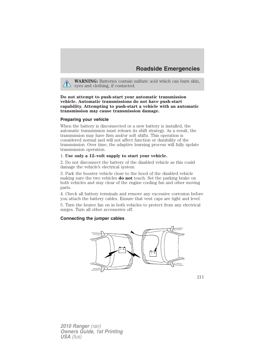 Preparing your vehicle, Connecting the jumper cables, Roadside emergencies | FORD 2010 Ranger v.1 User Manual | Page 211 / 286