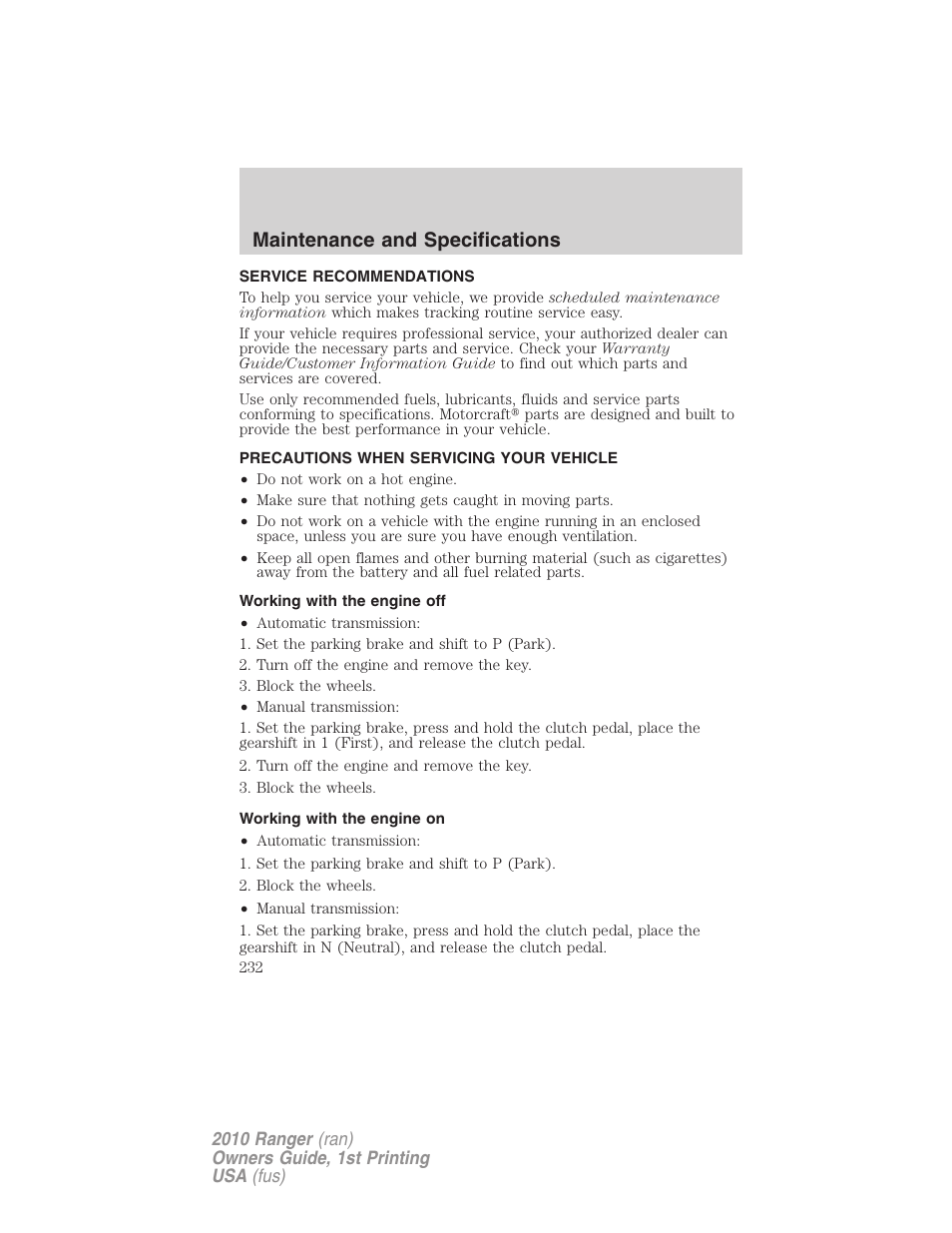 Maintenance and specifications, Service recommendations, Precautions when servicing your vehicle | Working with the engine off, Working with the engine on | FORD 2010 Ranger v.1 User Manual | Page 232 / 286