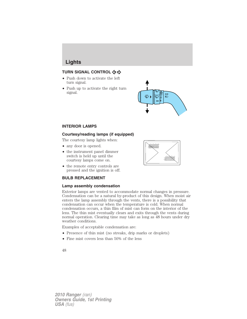 Turn signal control, Interior lamps, Courtesy/reading lamps (if equipped) | Bulb replacement, Lamp assembly condensation, Lights | FORD 2010 Ranger v.1 User Manual | Page 48 / 286