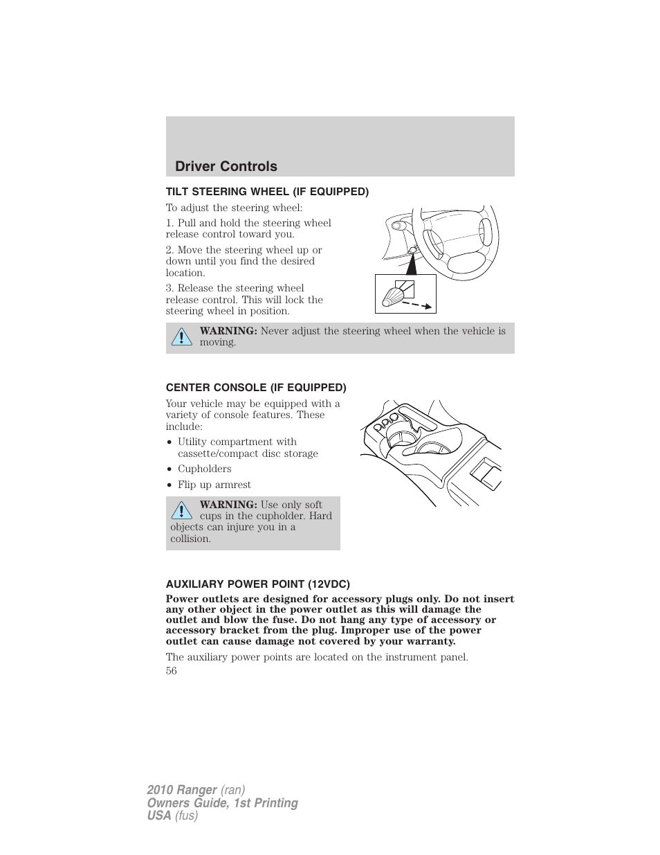 Tilt steering wheel (if equipped), Center console (if equipped), Auxiliary power point (12vdc) | Steering wheel adjustment, Driver controls | FORD 2010 Ranger v.1 User Manual | Page 56 / 286