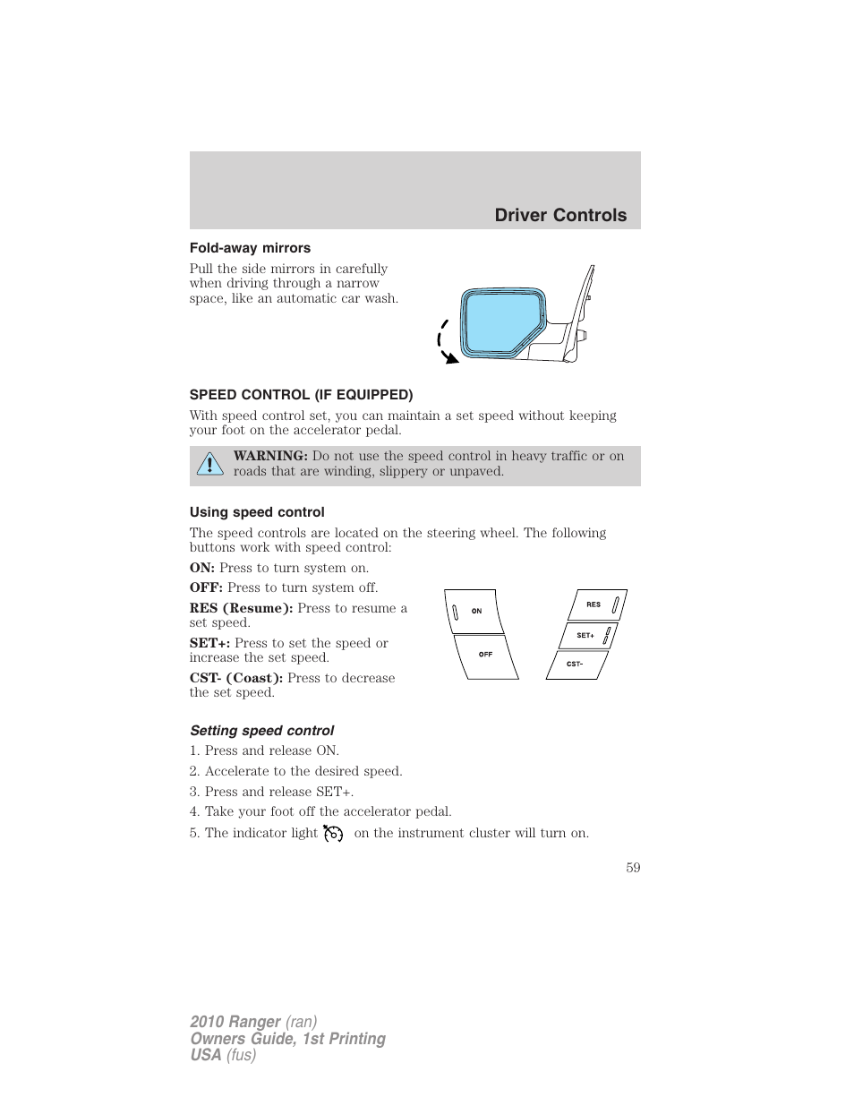 Fold-away mirrors, Speed control (if equipped), Using speed control | Setting speed control, Speed control, Driver controls | FORD 2010 Ranger v.1 User Manual | Page 59 / 286