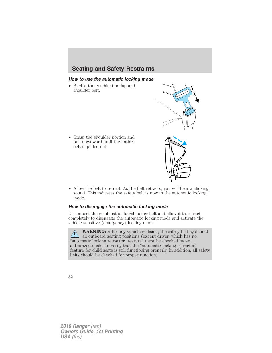 How to use the automatic locking mode, How to disengage the automatic locking mode, Seating and safety restraints | FORD 2010 Ranger v.1 User Manual | Page 82 / 286