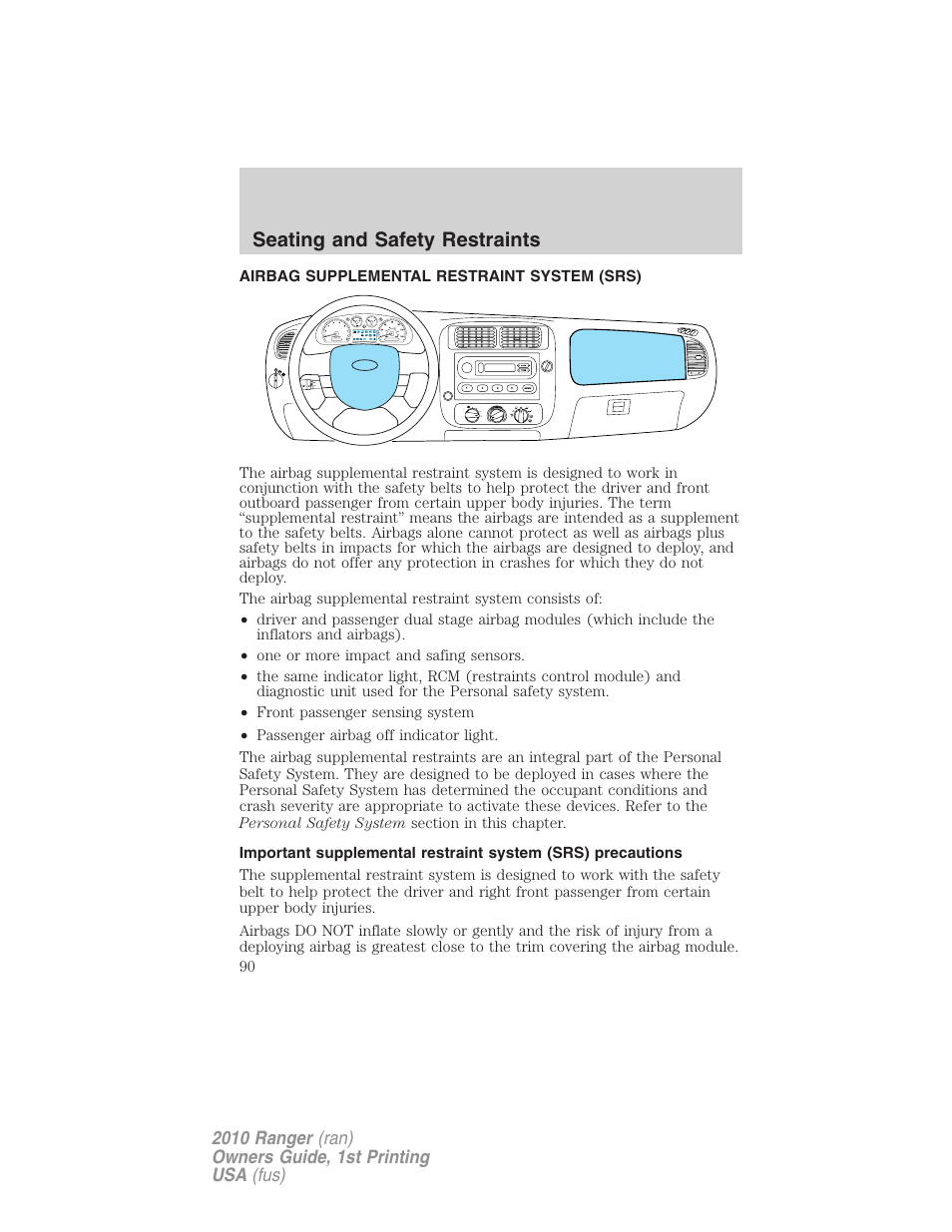 Airbag supplemental restraint system (srs), Airbags, Seating and safety restraints | FORD 2010 Ranger v.1 User Manual | Page 90 / 286