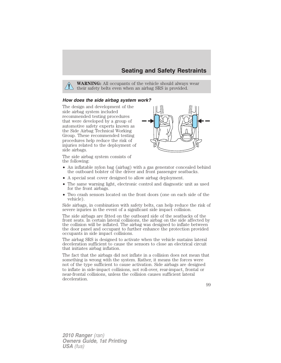 How does the side airbag system work, Seating and safety restraints | FORD 2010 Ranger v.1 User Manual | Page 99 / 286