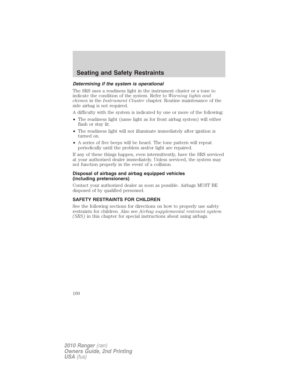 Determining if the system is operational, Safety restraints for children, Child restraints | Seating and safety restraints | FORD 2010 Ranger v.2 User Manual | Page 100 / 287