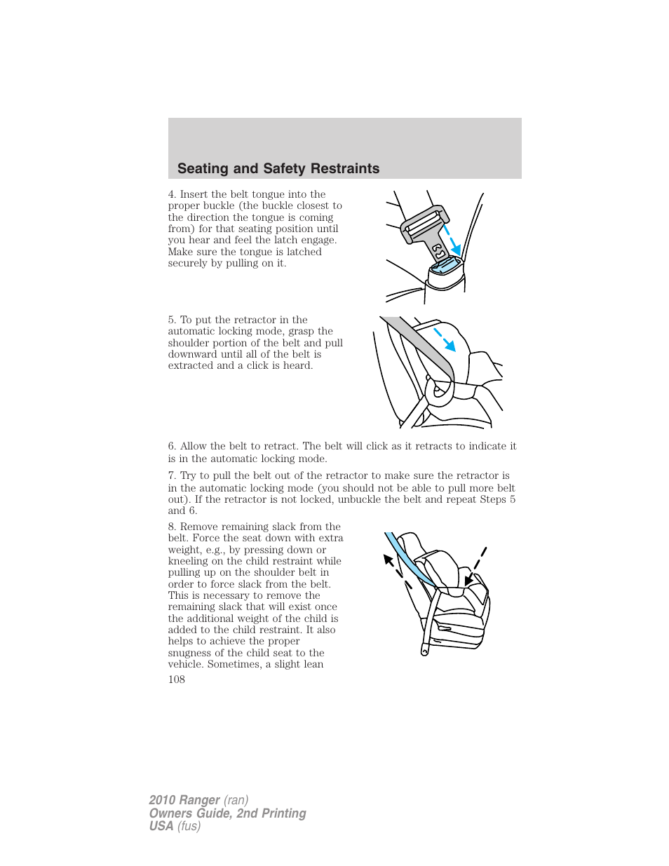Seating and safety restraints | FORD 2010 Ranger v.2 User Manual | Page 108 / 287