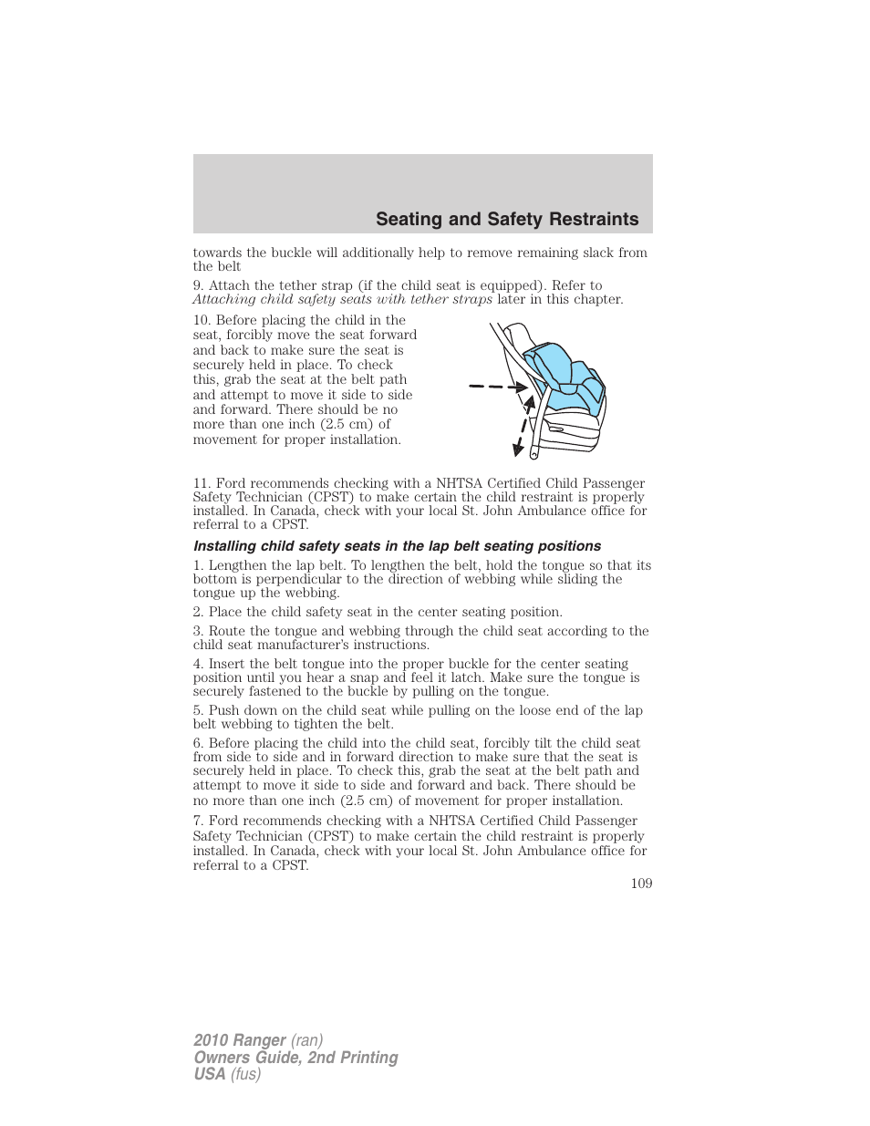 Seating and safety restraints | FORD 2010 Ranger v.2 User Manual | Page 109 / 287