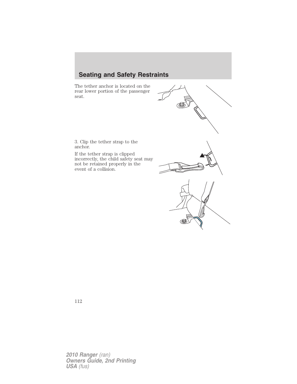 Seating and safety restraints | FORD 2010 Ranger v.2 User Manual | Page 112 / 287