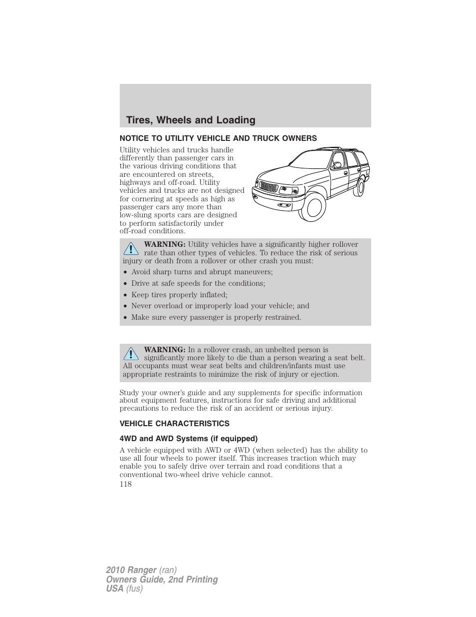 Tires, wheels and loading, Notice to utility vehicle and truck owners, Vehicle characteristics | 4wd and awd systems (if equipped) | FORD 2010 Ranger v.2 User Manual | Page 118 / 287