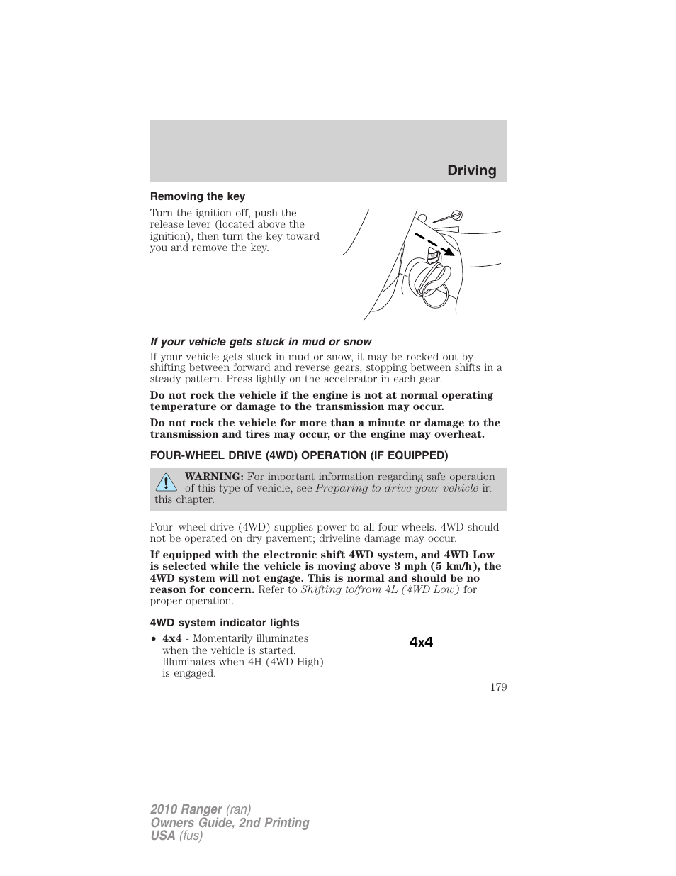 Removing the key, If your vehicle gets stuck in mud or snow, Four-wheel drive (4wd) operation (if equipped) | 4wd system indicator lights, Driving | FORD 2010 Ranger v.2 User Manual | Page 179 / 287