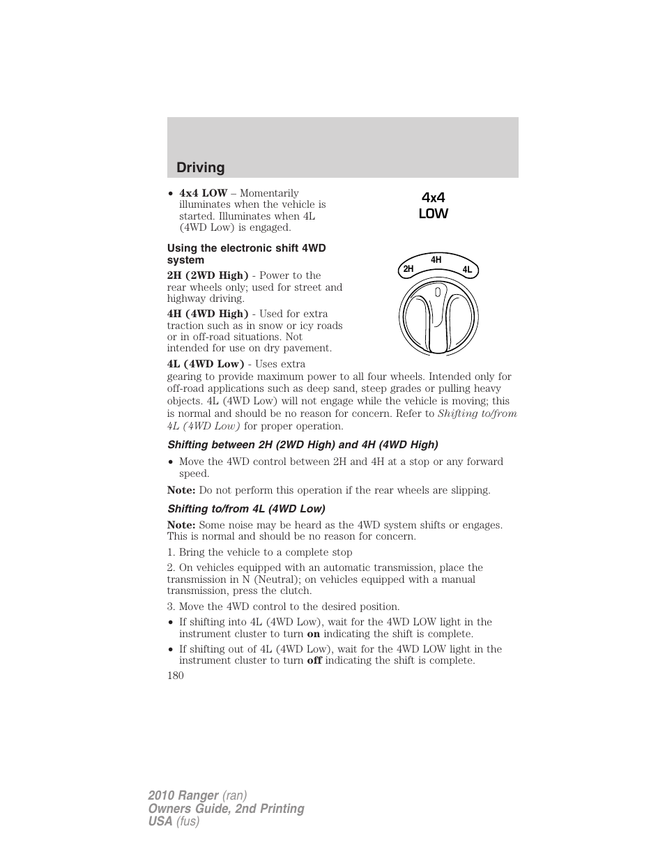 Using the electronic shift 4wd system, Shifting between 2h (2wd high) and 4h (4wd high), Shifting to/from 4l (4wd low) | Driving | FORD 2010 Ranger v.2 User Manual | Page 180 / 287