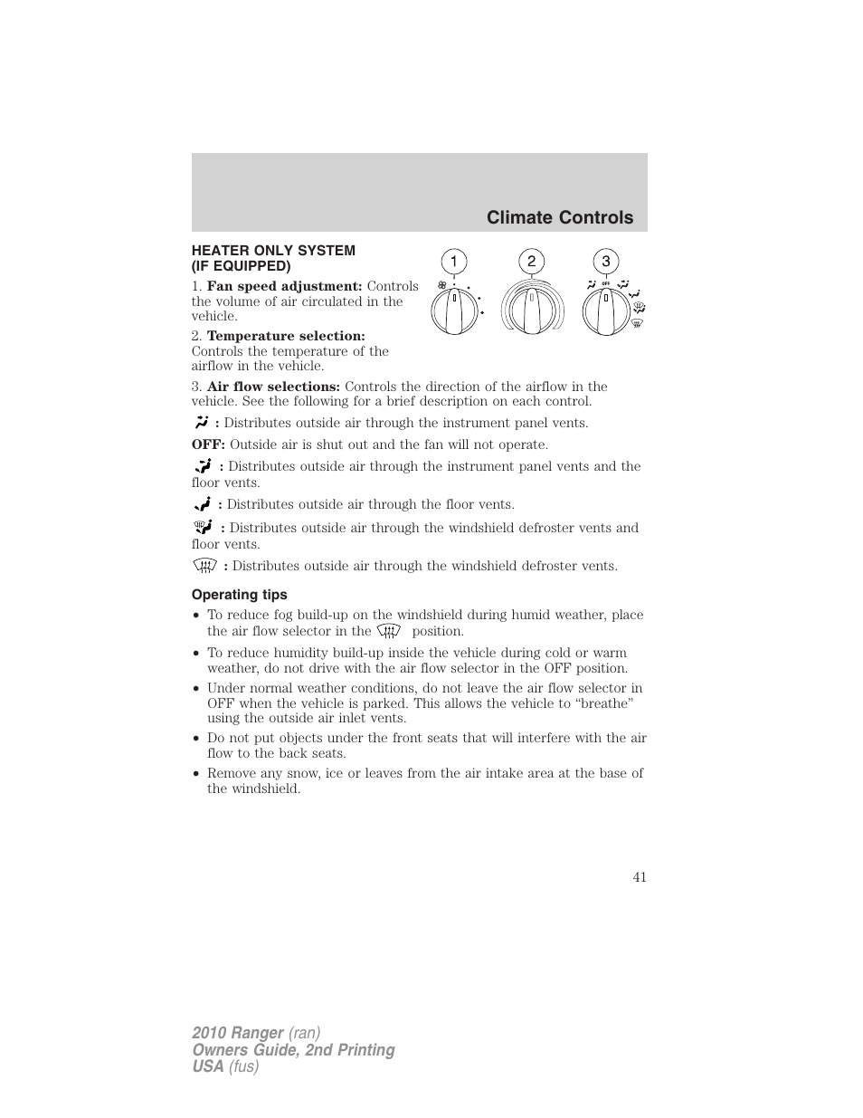 Climate controls, Heater only system (if equipped), Operating tips | Heater only | FORD 2010 Ranger v.2 User Manual | Page 41 / 287