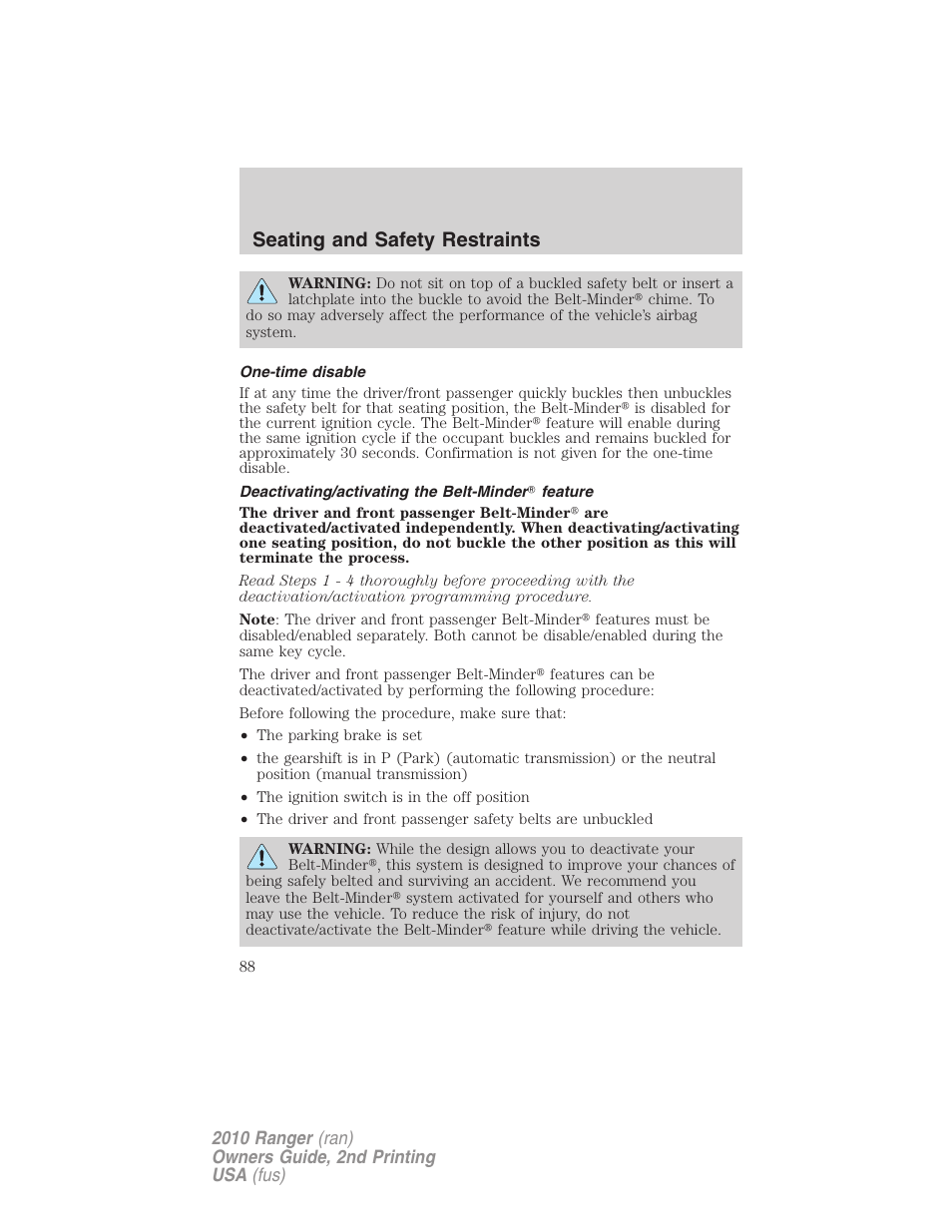 One-time disable, Deactivating/activating the belt-minder feature, Seating and safety restraints | FORD 2010 Ranger v.2 User Manual | Page 88 / 287