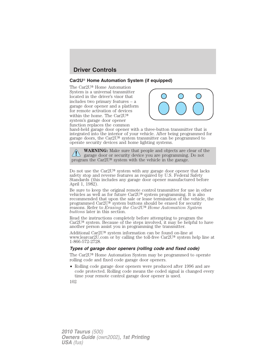 Car2u home automation system (if equipped), Driver controls | FORD 2010 Taurus v.1 User Manual | Page 102 / 378