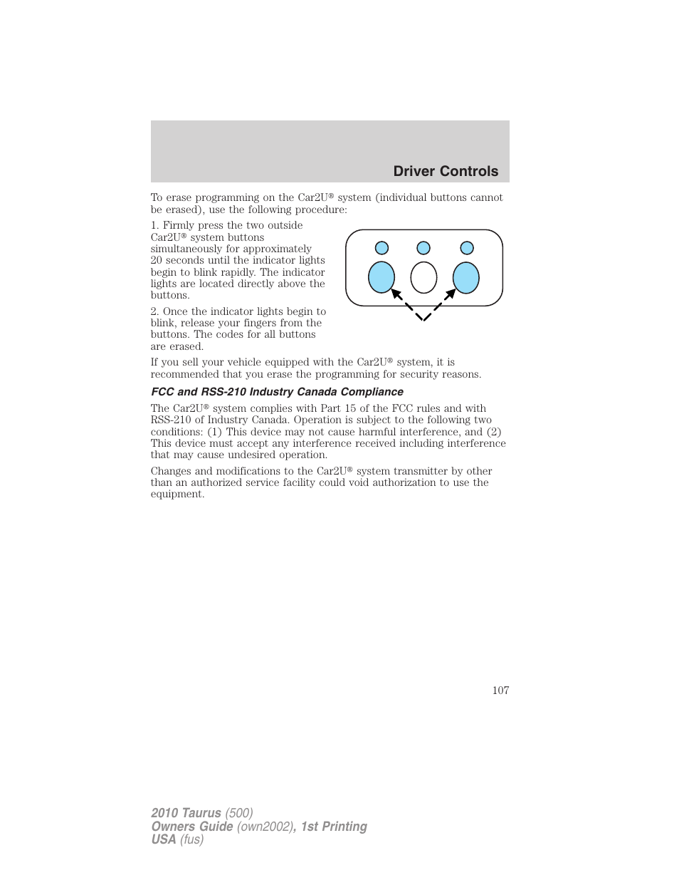 Fcc and rss-210 industry canada compliance, Driver controls | FORD 2010 Taurus v.1 User Manual | Page 107 / 378