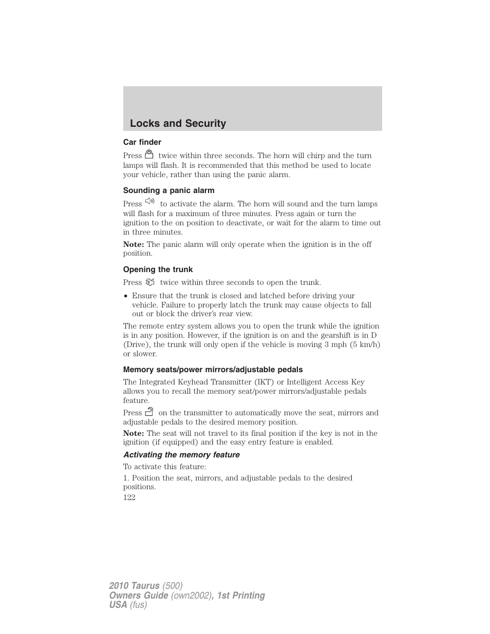 Car finder, Sounding a panic alarm, Opening the trunk | Memory seats/power mirrors/adjustable pedals, Activating the memory feature, Locks and security | FORD 2010 Taurus v.1 User Manual | Page 122 / 378