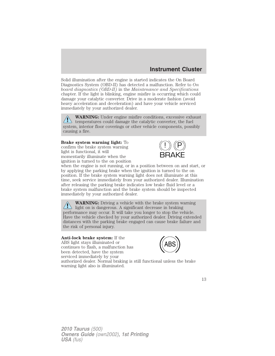P! brake abs | FORD 2010 Taurus v.1 User Manual | Page 13 / 378