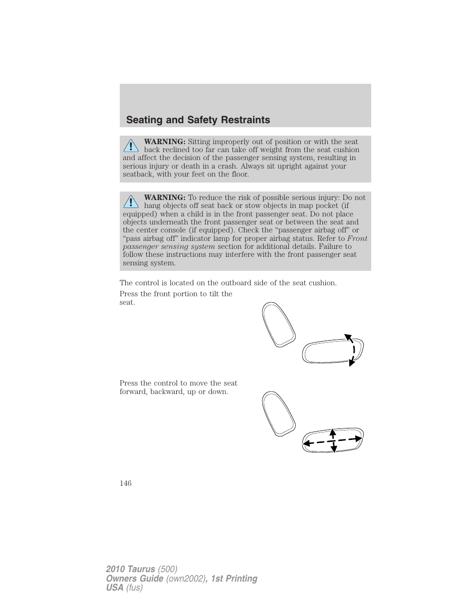 Seating and safety restraints | FORD 2010 Taurus v.1 User Manual | Page 146 / 378