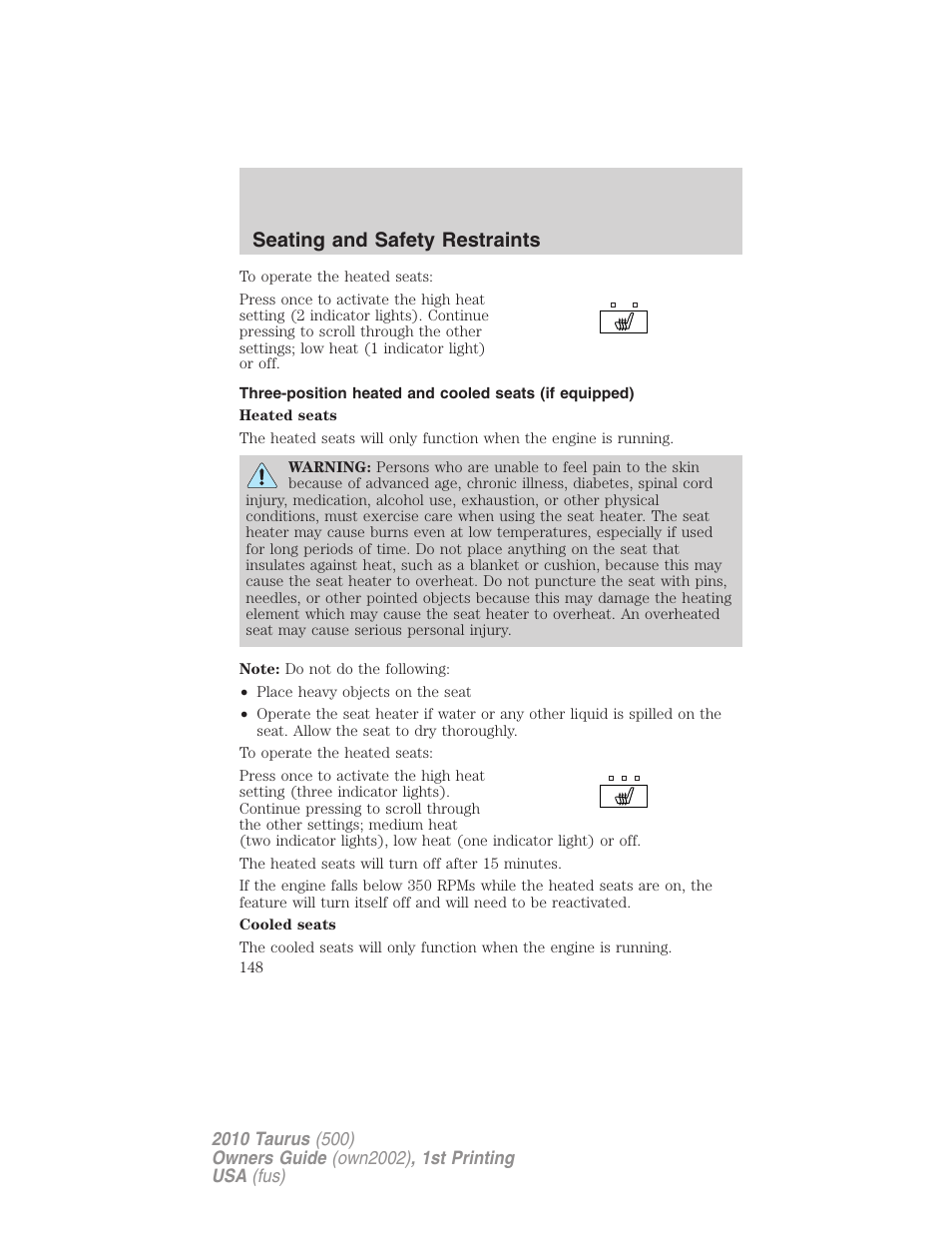 Seating and safety restraints | FORD 2010 Taurus v.1 User Manual | Page 148 / 378