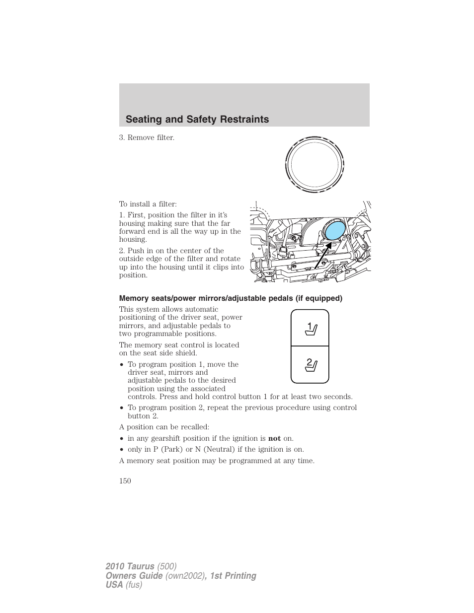 Seating and safety restraints | FORD 2010 Taurus v.1 User Manual | Page 150 / 378