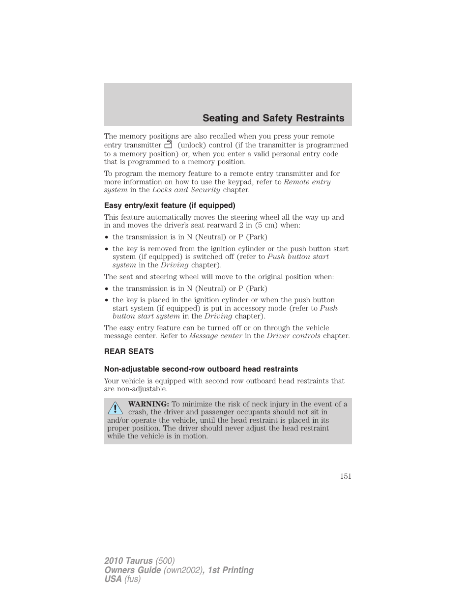 Easy entry/exit feature (if equipped), Rear seats, Non-adjustable second-row outboard head restraints | Seating and safety restraints | FORD 2010 Taurus v.1 User Manual | Page 151 / 378