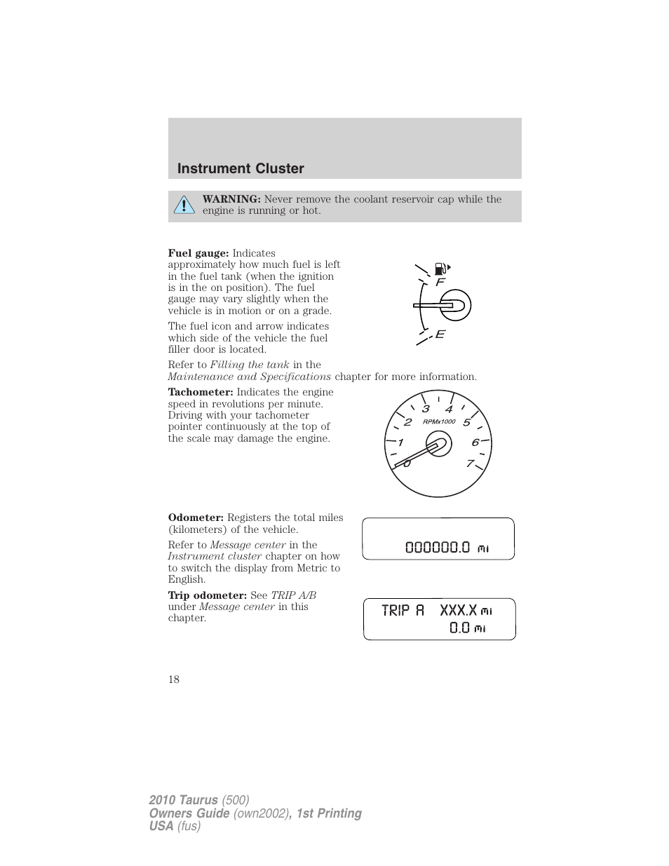 Instrument cluster | FORD 2010 Taurus v.1 User Manual | Page 18 / 378