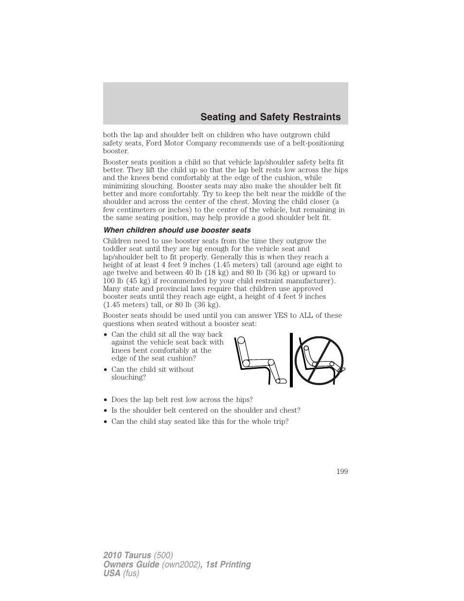 When children should use booster seats, Seating and safety restraints | FORD 2010 Taurus v.1 User Manual | Page 199 / 378