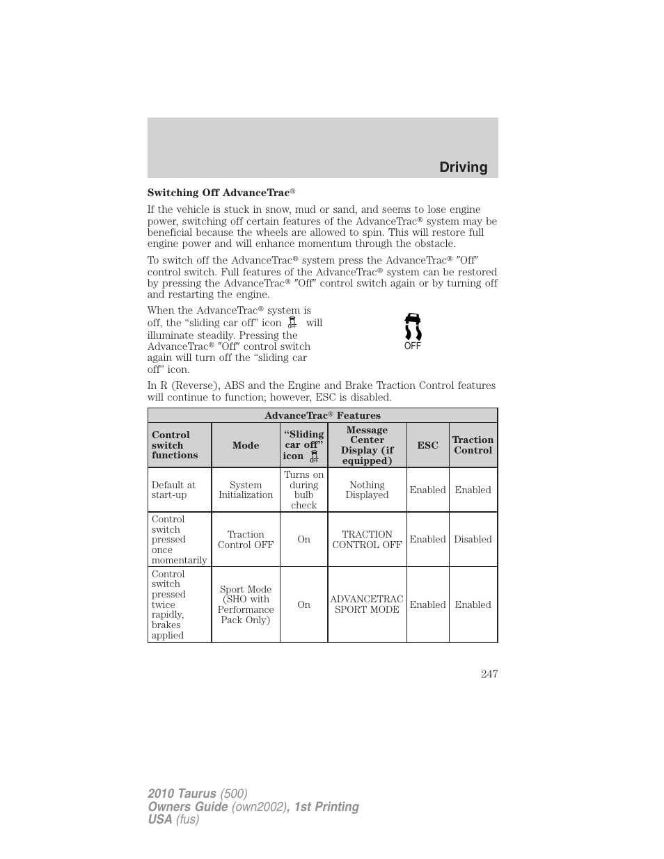 Driving | FORD 2010 Taurus v.1 User Manual | Page 247 / 378