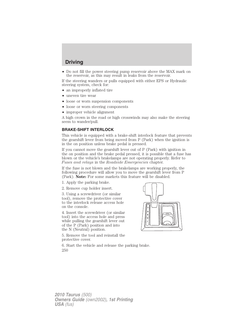 Brake-shift interlock, Driving | FORD 2010 Taurus v.1 User Manual | Page 250 / 378
